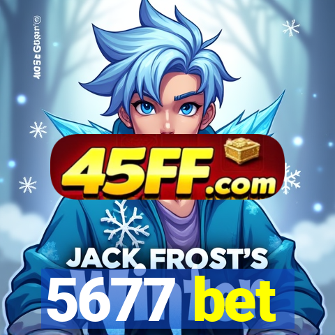 5677 bet